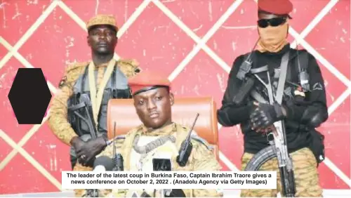  ?? ?? The leader of the latest coup in Burkina Faso, Captain Ibrahim Traore gives a news conference on October 2, 2022 . (Anadolu Agency via Getty Images)