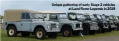  ??  ?? Unique gathering of early Stage 2 vehicles at Land Rover Legends in 2019