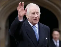  ?? HOLLIE ADAMS — POOL PHOTO VIA AP ?? Britain's King Charles III waves as he leaves after attending the Easter Matins Service at St. George's Chapel at Windsor Castle, England, on March 31.