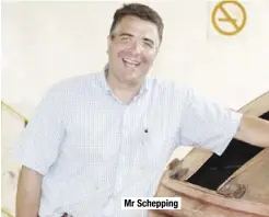  ??  ?? Mr Schepping