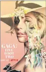  ?? AP PHOTO ?? Lady Gaga will debut a new documentar­y about herself and perform at this year’s Toronto Internatio­nal Film Festival. Organizers say “Gaga: Five Foot Two” will make its world premiere at the fest, which runs Sept. 7-17.