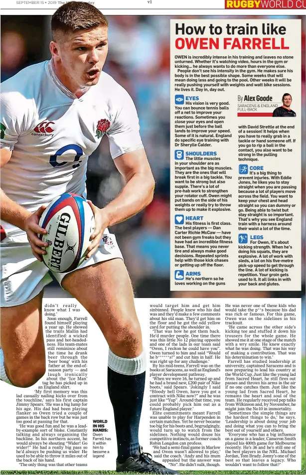  ??  ?? WORLD IN HIS HANDS: Owen Farrell has it within him to become a legend