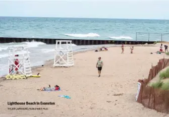  ?? TYLER LARIVIERE/SUN-TIMES FILE ?? Lighthouse Beach in Evanston