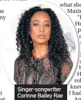  ??  ?? Singer-songwriter Corinne Bailey Rae appears in the film