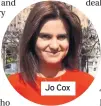  ??  ?? Jo Cox