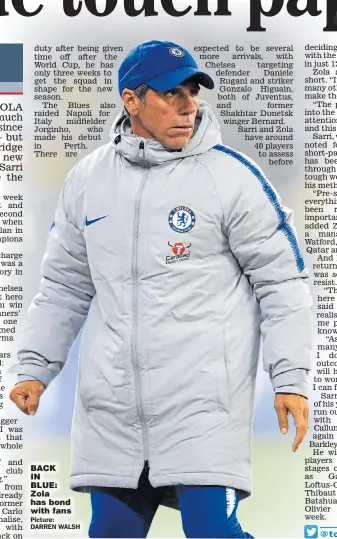  ??  ?? BACK IN BLUE: Zola has bond with fans