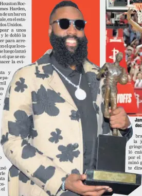  ??  ?? James Harden es el líder de los Hosuton Rockets y fue declarado el jugador más valioso de la NBA en el 2018.