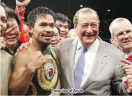  ??  ?? Pacquiao at Arum