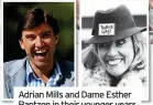  ??  ?? Adrian Mills and Dame Esther Rantzen in their younger years