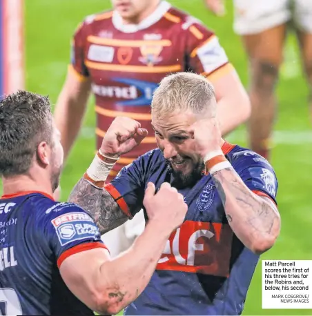  ?? MARK COSGROVE/ NEWS IMAGES ?? Matt Parcell scores the first of his three tries for the Robins and, below, his second