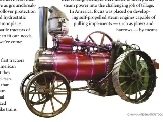  ??  ?? in north America, the steam tractor was used extensivel­y in the late
19th and early 20th centuries.