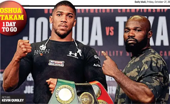  ??  ?? Belting contest: challenger Takam (right) comes face to face with Joshua yesterday ahead of their heavyweigh­t fight in Cardiff PICTURE: KEVIN QUIGLEY