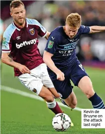  ?? ?? Kevin de Bruyne on the attack last night