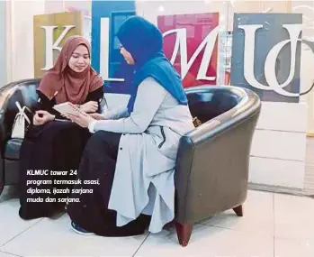  ??  ?? KLMUC tawar 24 program termasuk asasi, diploma, ijazah sarjana muda dan sarjana.