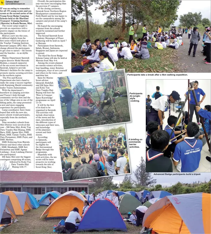  ??  ?? The camp site at Matrain. Participan­ts take a break after a 4km walking expedition. Participan­ts do junglestyl­e cooking. A briefing on commando barrier activities. Advanced Badge participan­ts build a tripod.