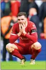  ?? PHOTO: AFP ?? Liverpool’s Andrew Robertson reacts after his side were beaten by Crystal Palace in their Premier League match at Anfield in Liverpool, England, on Sunday.