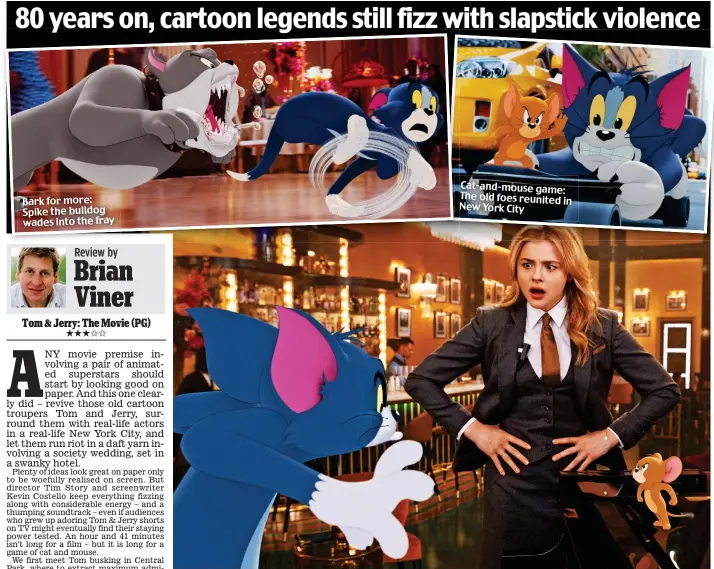 ??  ?? Claws out: Tom and Jerry square up with Kayla (Chloe Grace Moretz) in the liveaction/animated mash-up