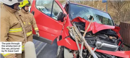  ??  ?? The pole through the windscreen of the van, pictured by Pc Dave Cant