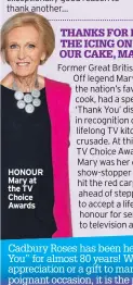  ??  ?? HONOUR Mary at the TV Choice Awards