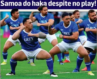  ?? ?? HACKED OFF: Samoa perform for the Twickenham crowd despite the match being cancelled