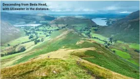  ?? ?? Descending from Beda Head, with Ullswater in the distance.