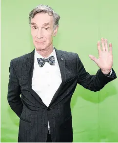  ?? DAVE KOTINSKY / GETTY IMAGES FOR NATIONAL PARK FOUNDATION ?? Bill Nye the Science Guy isn’t short on worldly experience, but maintains life’s hardest feat has been cataloguin­g it all for his third book for older readers.