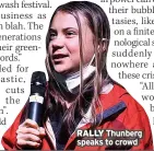  ?? ?? RALLY Thunberg speaks to crowd