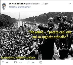  ??  ?? Foto e satira “Le frasi di Osho” è una delle più famose pagine satiriche sui social che usa i meme storici e politici