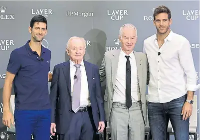  ??  ?? Cracks y leyendas. Novak Djokovic, Rod Laver, John McEnroe y Juan Martín Del Potro, en Nueva York.
