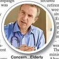  ?? ?? Concern...Elderly want better NHS