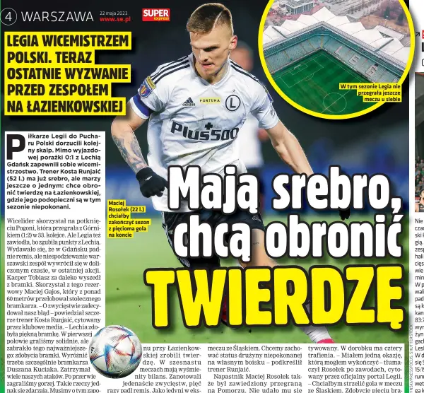  ?? ?? Maciej Rosołek (22 l.) chciałby zakończyć sezon z pięcioma gola na koncie
W tym sezonie Legia nie przegrała jeszcze meczu u siebie