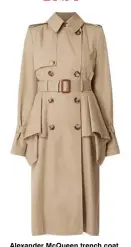  ??  ?? Alexander McQueen trench coat ¤2,690, Brown Thomas