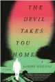  ?? ?? ‘The Devil Takes You Home’
By Gabino Iglesias; Mulholland Books,
320 pages, $28.