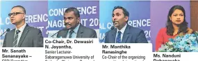  ??  ?? Mr. Manthika Ranasinghe
Co-Chair of the organizing committee- Internatio­nal Conference in Marketing Management 2020