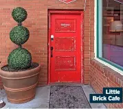  ?? ?? Little Brick Cafe