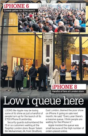  ??  ?? Crowds gather for 2014 launch Handful of fans at London store