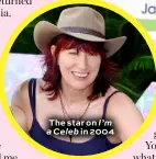  ??  ?? The star on I’m a Celeb in 2004