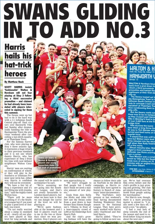  ?? PICTURE: Gary House ?? THREE-SY DOES IT: Walton & Hersham players and young supporters make it a hat-trick of promotions