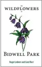  ??  ?? “The Wildflower­s of Bidwell Park” by Roger Lederer and Carol Burr