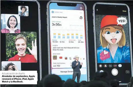  ??  ?? Alrededor de septiembre, Apple renovará el iPhone, iPad, Apple Watch y la MacBook. -CarPlay ahora es compatible con apps de navegación de terceros que se muestran en el tablero. Por ejemplo, de música, mensajería, llamadas y apps del fabricante del...