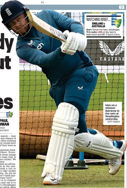  ?? GETTY IMAGES ?? Man on a mission: Bairstow in the nets at Headingley yesterday
