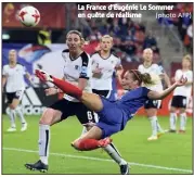  ?? La France d’Eugénie Le Sommer en quête de réalisme ??