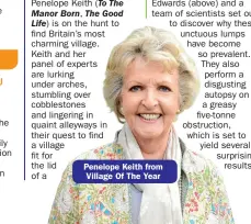  ??  ?? Penelope Keith from Village Of The Year