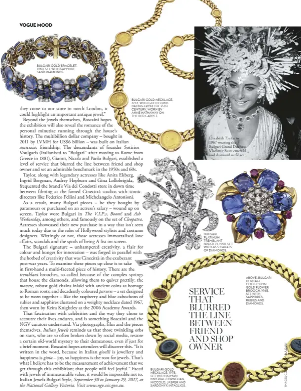  ??  ?? BULGARI GOLD BRACELET, 1960, SET WITH SAPPHIRE SAND DIAMONDS. BULGARI GOLD NECKLACE, 1973, WITH GOLD COINS DATING FROM THE 16TH CENTURY. WORN BY ANNE HATHAWAY ON THE RED CARPET. BULGARI GOLD NECKLACE, 1975, SET WITH ROMAN IMPERIAL CORNELIAN, NICCOLO,...