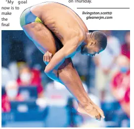  ?? GLADSTONE TAYLOR/MULTIMEDIA PHOTO EDITOR ?? Yona Knight-Wisdom competes in the Tokyo 2020 Olympic Games in the men’s 3m diving at the Tokyo Aquatic Centre in Japan.
