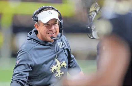  ?? CHUCK COOK/USA TODAY SPORTS ?? Head coach Sean Payton has guided the Saints through injuries to key offensive players to a 7-1 record.