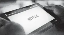  ?? DANIEL ACKER BLOOMBERG ?? Netflix ads won’t be for products, but for their own programmin­g.