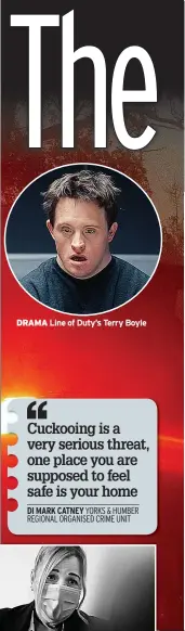  ??  ?? DRAMA Line of Duty’s Terry Boyle