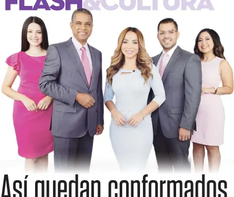  ?? suministra­da ?? El renovado equipo de Noticentro Fin de Semana: Alanis Quiñones, Felipe Gómez Martínez, Sylvia Verónica Camacho, Orlando Rivera y Reina Mateo.