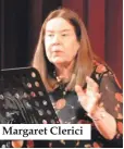  ??  ?? Margaret Clerici